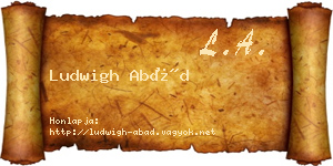 Ludwigh Abád névjegykártya